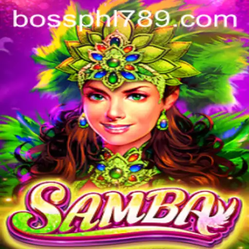 Samba: The Exciting World of the Bossphl789 Game